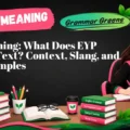 EYP Meaning_ What Does EYP Mean in Text_ Context, Slang, and Real Examples