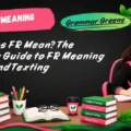 What Does FR Mean_ The Complete Guide to FR Meaning in Chat and Texting