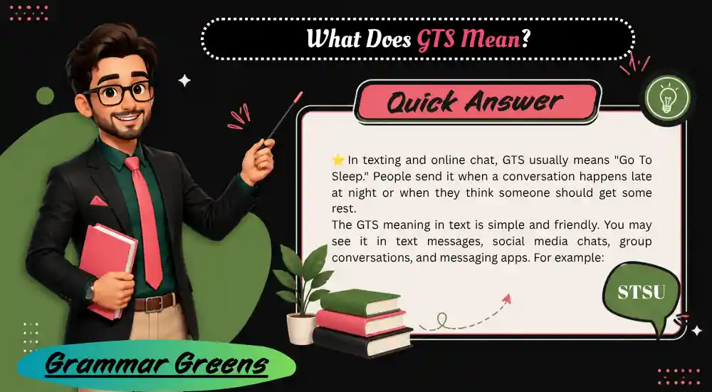 What Does GTS Mean