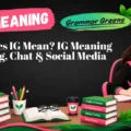 What Does IG Mean_ IG Meaning in Texting, Chat & Social Media