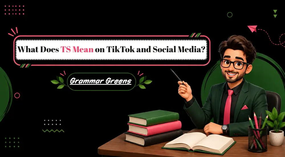 What Does TS Mean on TikTok and Social Media
