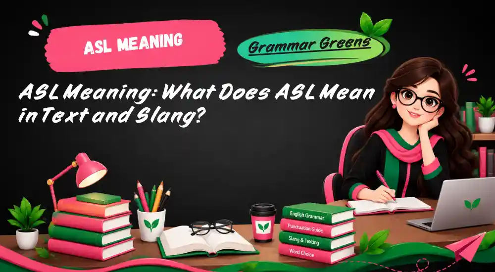 ASL Meaning_ What Does ASL Mean in Text and Slang