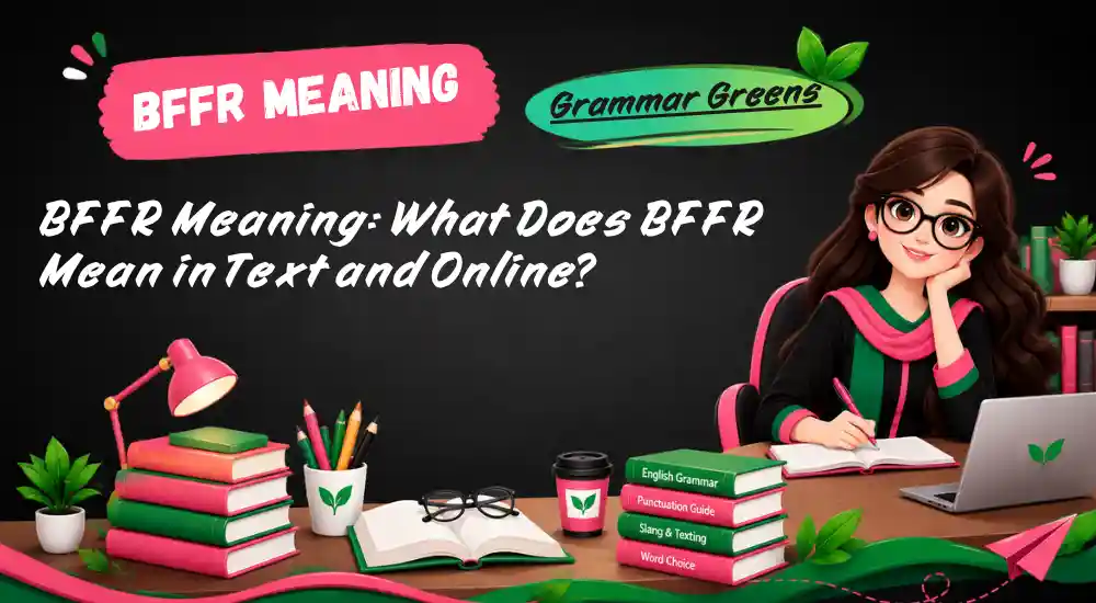 BFFR Meaning_ What Does BFFR Mean in Text and Online