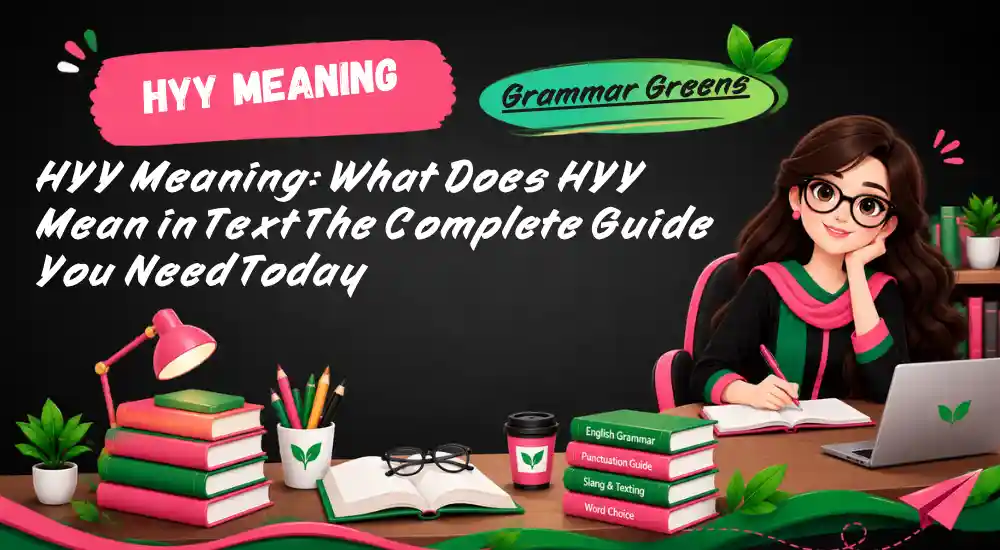 HYY Meaning_ What Does HYY Mean in Text The Complete Guide You Need Today
