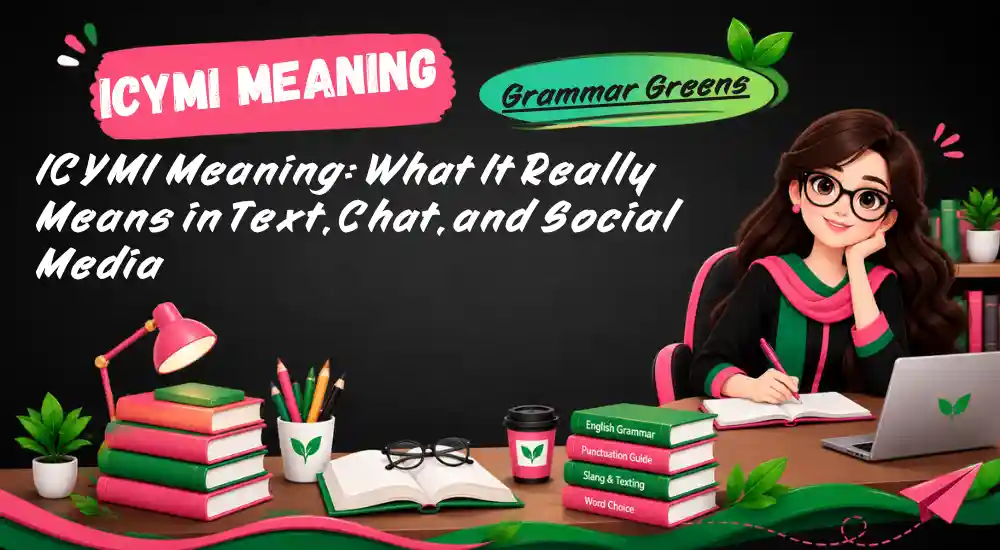 ICYMI Meaning_ What It Really Means in Text, Chat, and Social Media