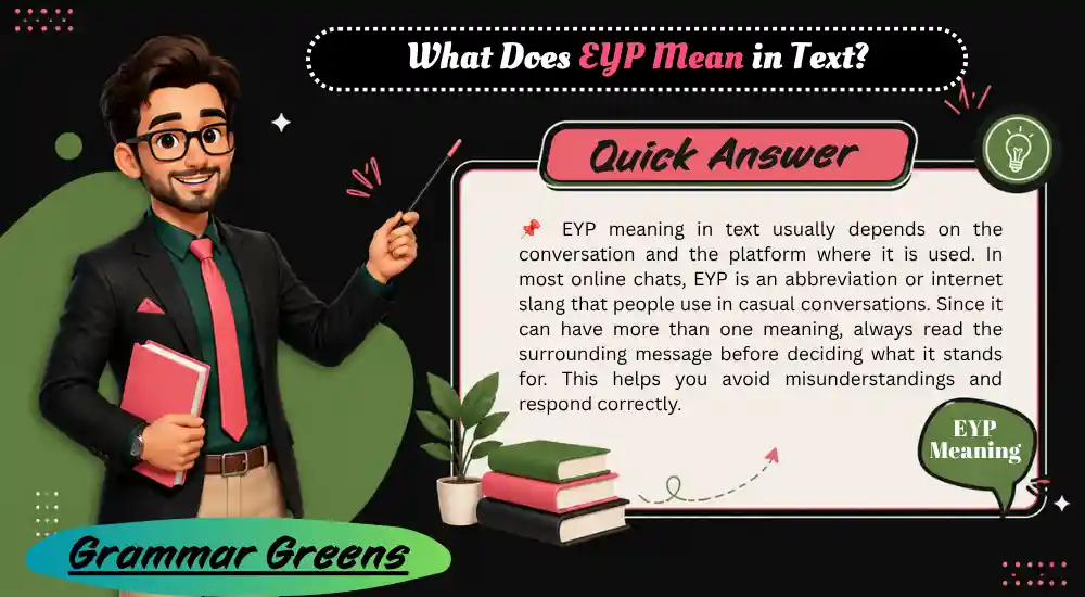 What Does EYP Mean in Text