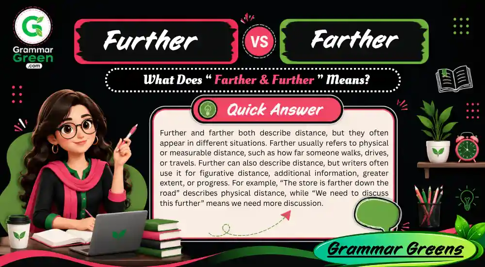 What Does “ Farther & Further ” Means