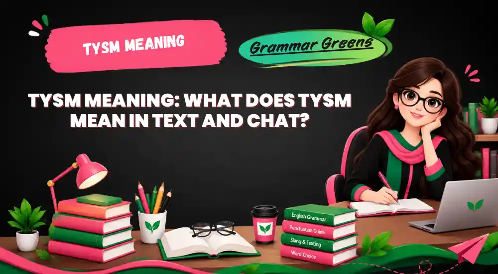 TYSM Meaning_ What Does TYSM Mean in Text and Chat